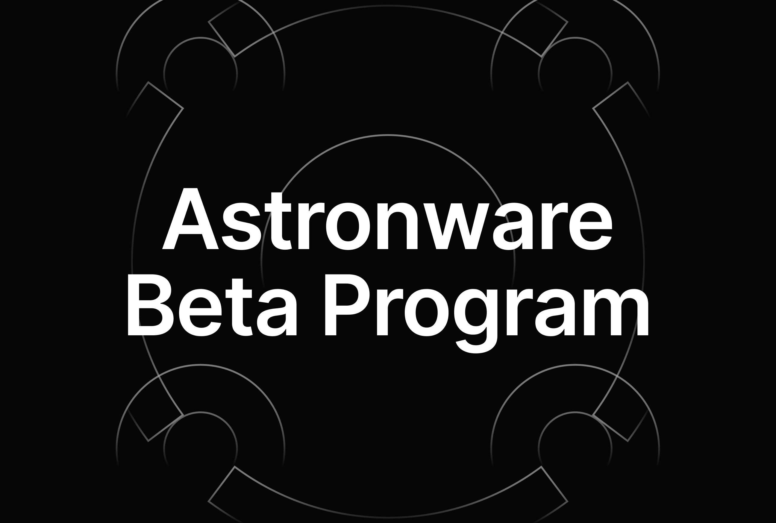 Astronware Beta Program